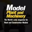 Model Plant and Machinery