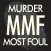 Murder Most Foul Magazine