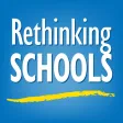 Rethinking Schools Magazine