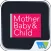 Mother, Baby & Child