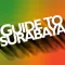 Guide to Surabaya