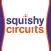 Squishy Circuits