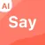 Say - English Not Shy Anymore