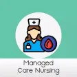 Managed Care Nursing Test Prep Managed Care Nursing Test Prep