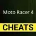 Cheats for Moto Racer 4