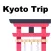 Kyoto Trip