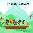 Friendly Bashers Friendly Bashers