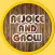 Rejoice and Grow