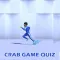 Crab Challenge Survival Quiz