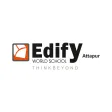 EDIFY WORLD SCHOOL ATTAPUR EDIFY WORLD SCHOOL ATTAPUR