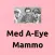Med A Eye Mammo