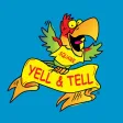 Yell and Tell Yell and Tell