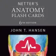 Netters Anatomy Flash Cards Netters Anatomy Flash Cards