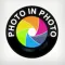 PIP Pro (Photo in Photo)