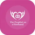 The Prophet as a Husband