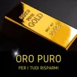 Oro Puro Per i Tuoi Risparmi Oro Puro Per i Tuoi Risparmi