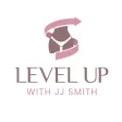 Level Up With JJ Smith Level Up With JJ Smith
