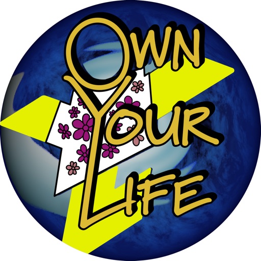 Own Your Life!
