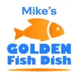 Mike's Golden Fish Dish Mike's Golden Fish Dish
