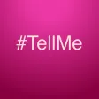 #TellMe - Better than 8Ball