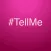 #TellMe - Better than 8Ball