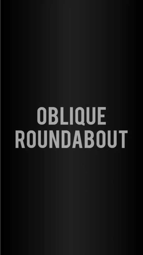 OBLIQUE ROUNDABOUT Ekran Görüntüleri