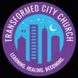 Transformed City Church Transformed City Church