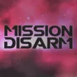 Mission Disarm