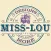 Miss-Lou Designs & More