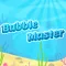 Bubble Master