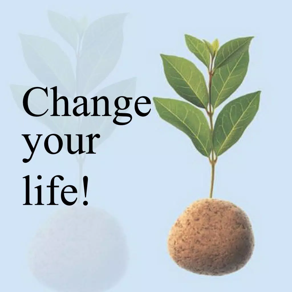 Change Your Life!!