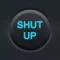 Shut Up! - Male & Female Versions