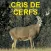 Cris Et Sons De Cerfs Pour La Chasse