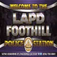LAPD FOOTHILL LAPD FOOTHILL
