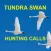 Tundra Swan Hunting Calls - BLUETOOTH COMPATIBLE