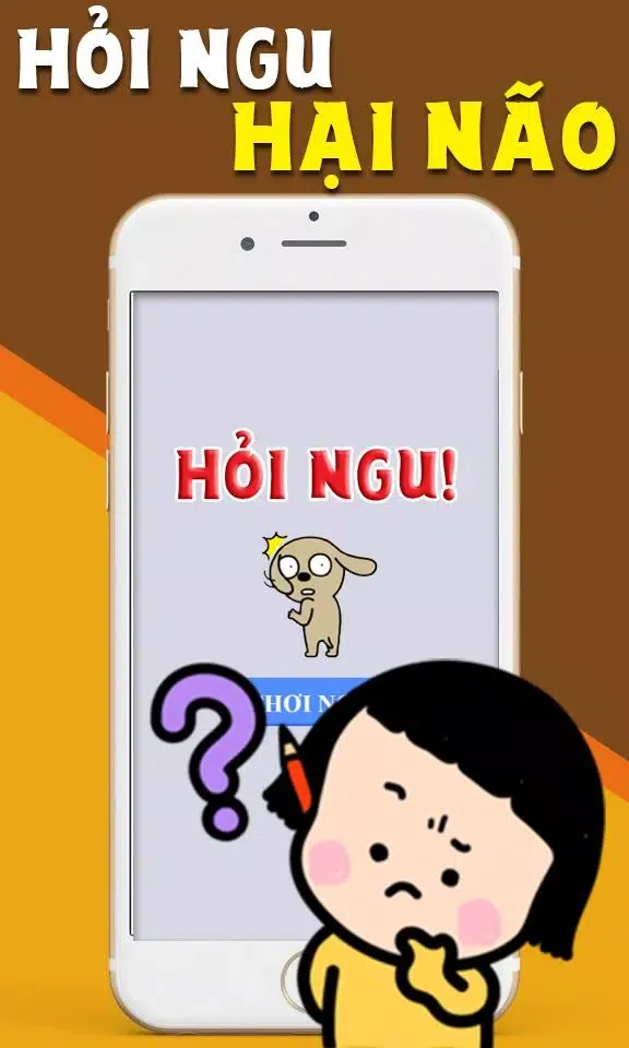 Hỏi Ngu - Hại Não - Ahihi Đồ Ngốc Ekran Görüntüleri