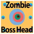 Zombie Boss Head
