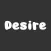 Desire