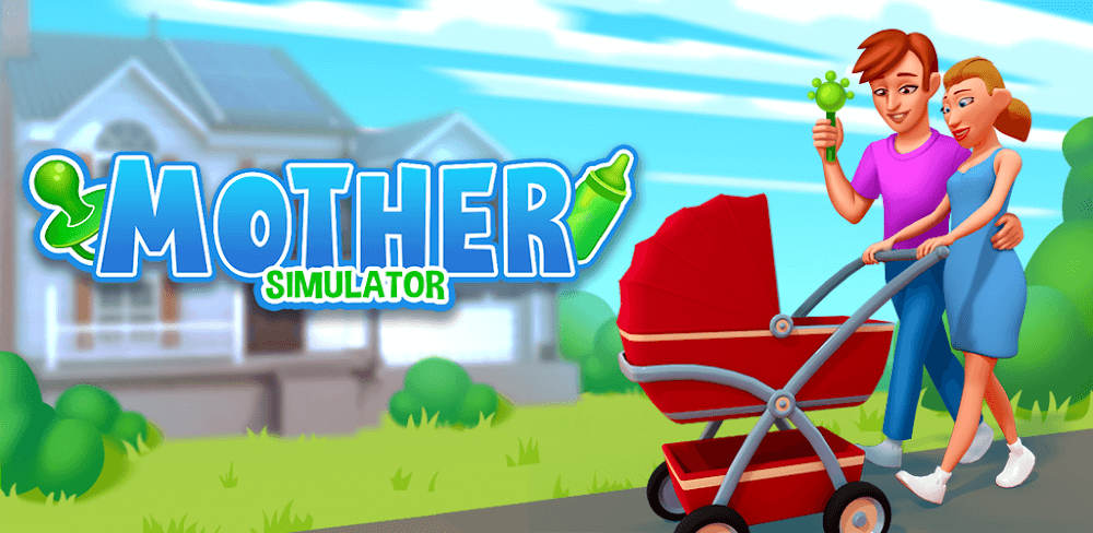 Mother Simulator