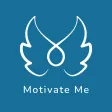 Motivate Me : Affirm & Inspire Motivate Me : Affirm & Inspire