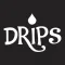 Drips!