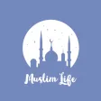 Muslim Life - حياة المسلم
