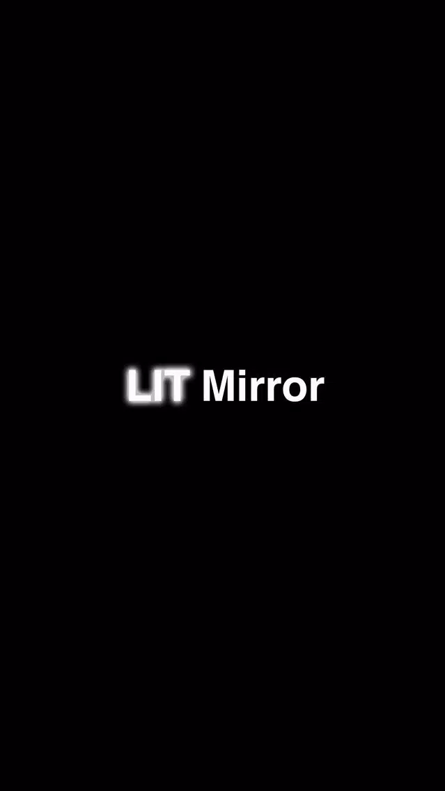 Lit Mirror - Selfie Flash Screenshots