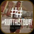 #runthistown #runthistown