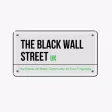 The Black Wall Street UK The Black Wall Street UK