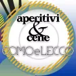 aperitivi & cene Como e Lecco
