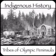 Olympic Peninsula Timeline Olympic Peninsula Timeline