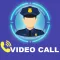 Fake Call Police - Video Call