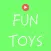 Fun Toys