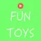 Fun Toys
